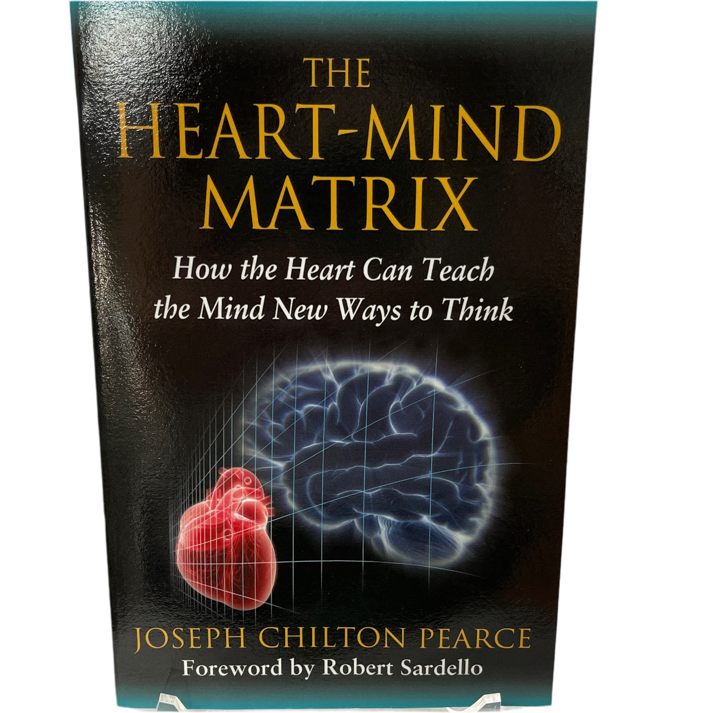 Heart Mind Matrix: how the heart can teach the mind new ways to think