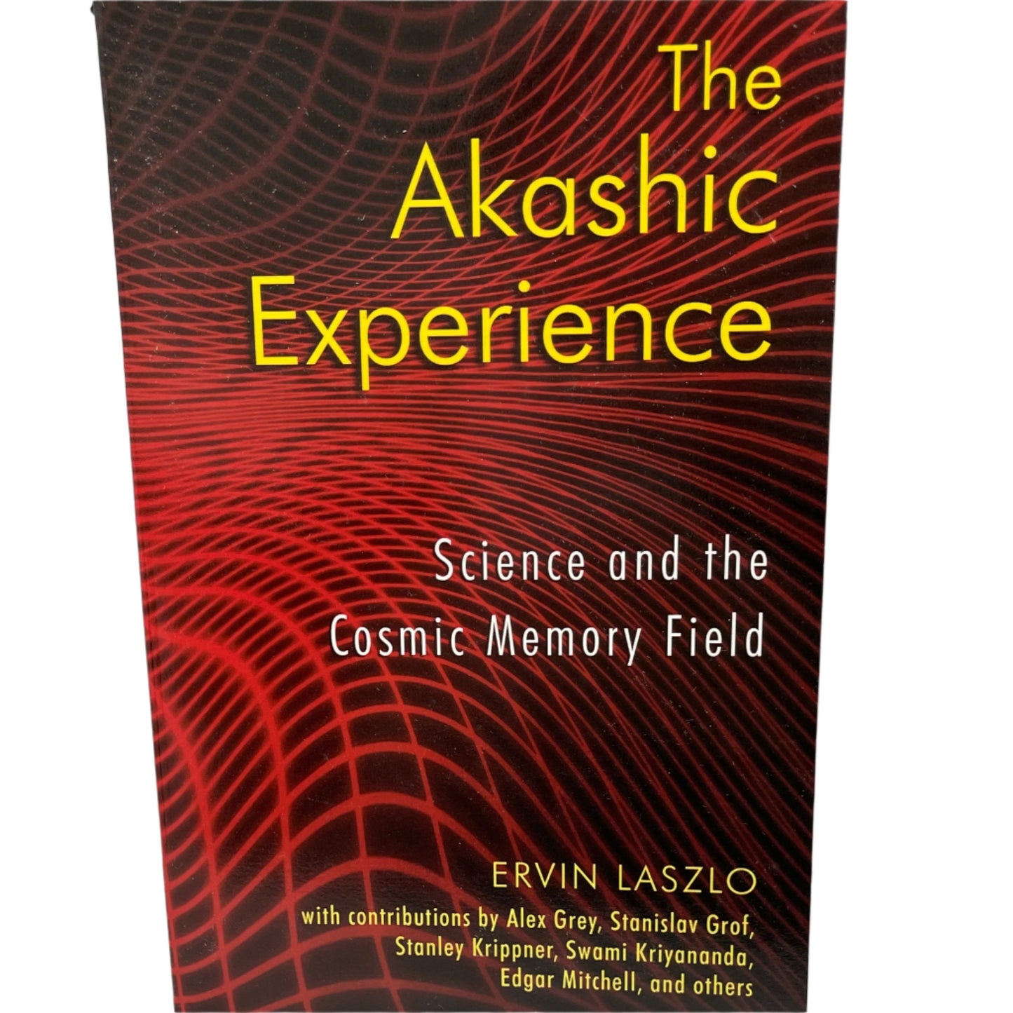 The Akashic Experience: science and the cosmic memory field