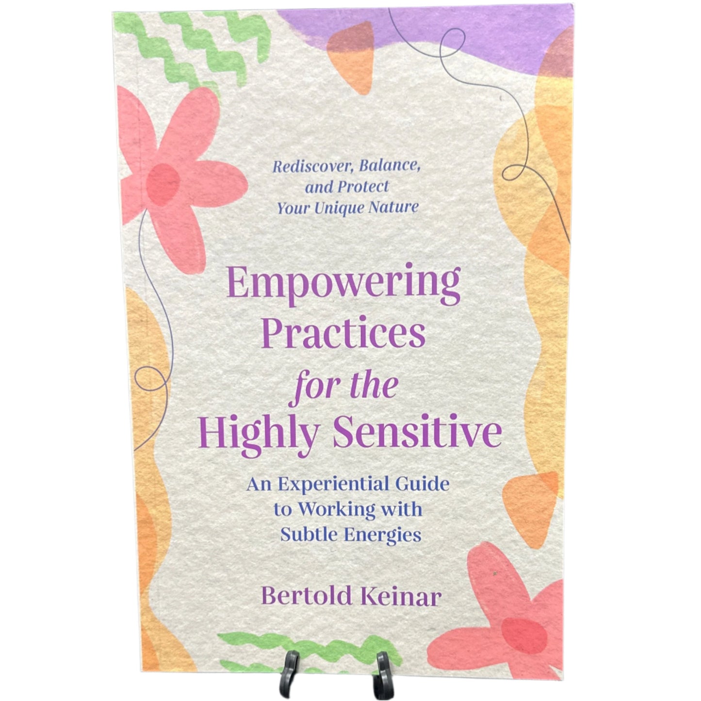 Empowering practices for the highly sensitive