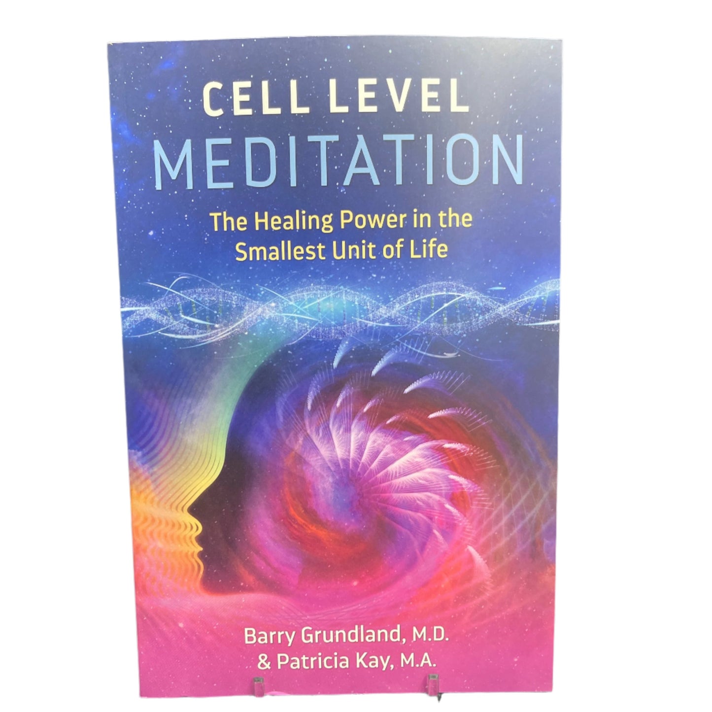 Cell Level Meditation: The Healing Power in the Smallest Unit of Life