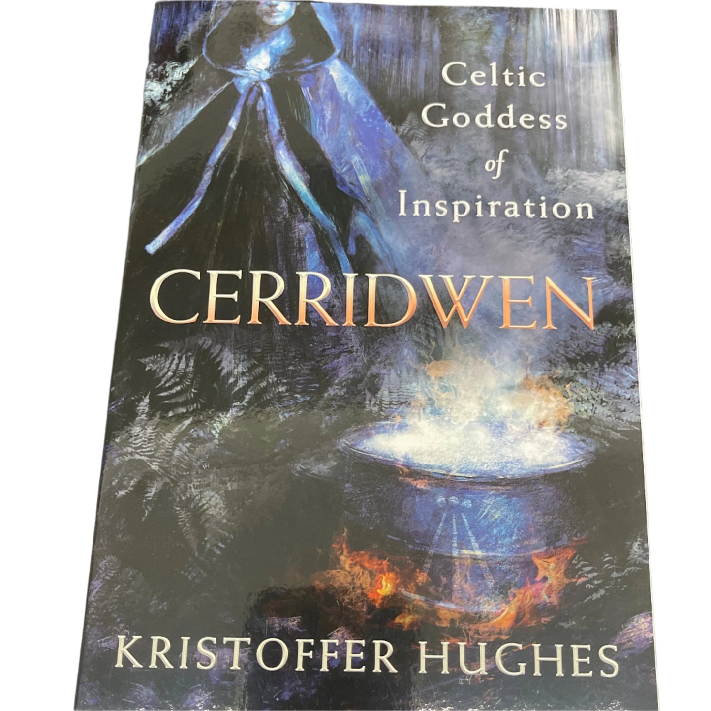 Cerridwen : Celtic Goddess of Inspiration by Kristoffer Hughes (2021