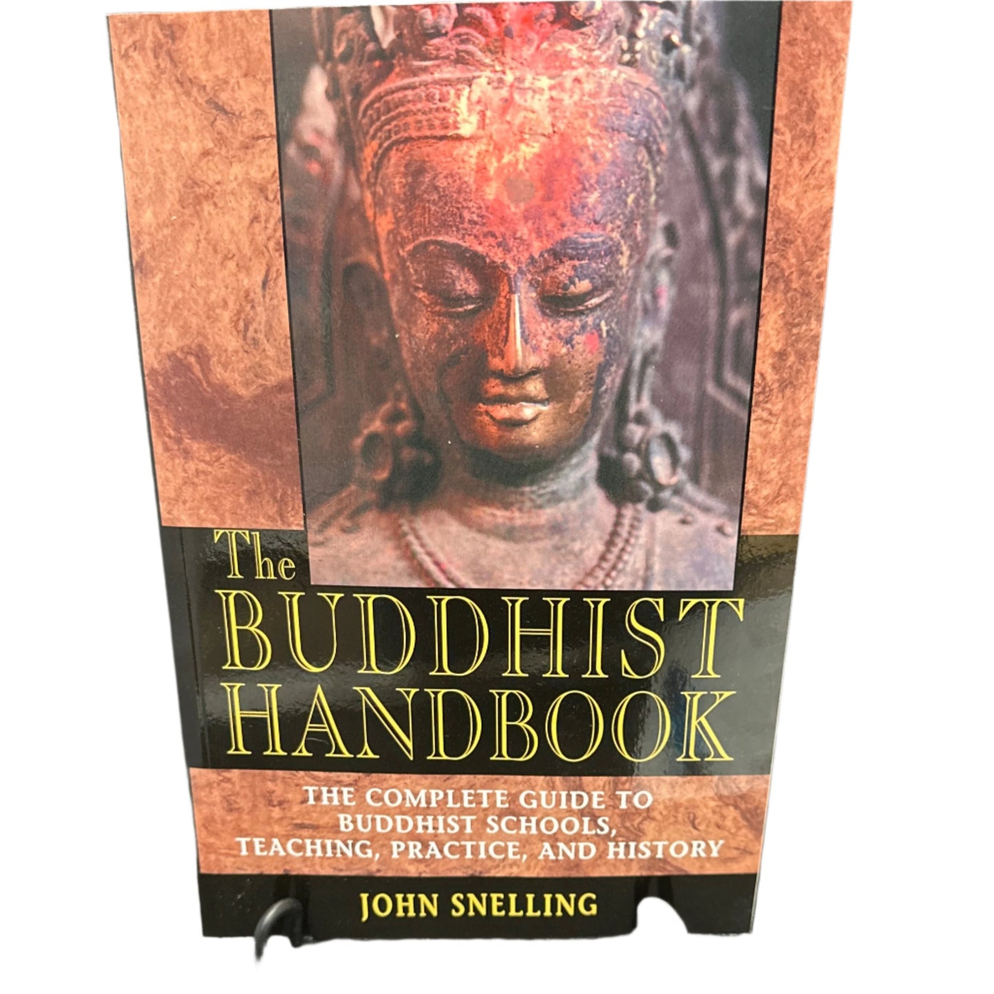 The buddhist handbook: the complete guide to buddhist schools, teaching, practice, and history.
