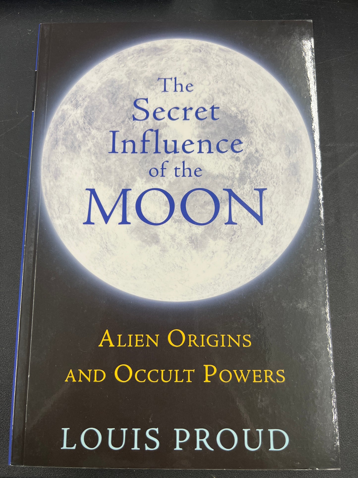 Secret Influence of the Moon: Alien Origins and Occult Powers