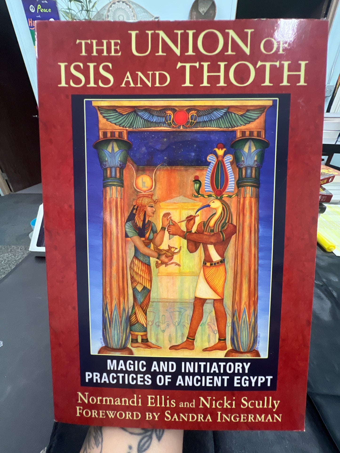 Union of Isis and Thoth: Magic and Initiatory Practices of Ancient Egypt
