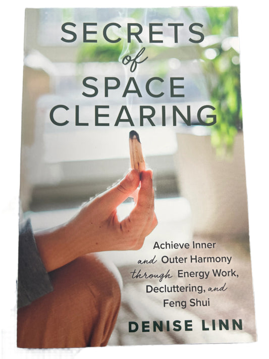 Secrets of Space Clearing