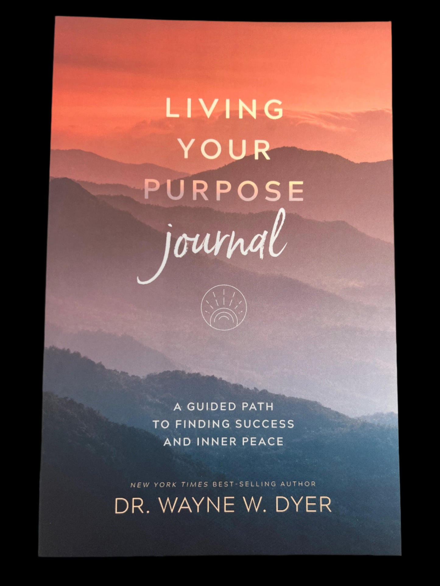 Living Your Purpose Journal