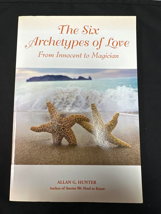 Six Archetypes of Love