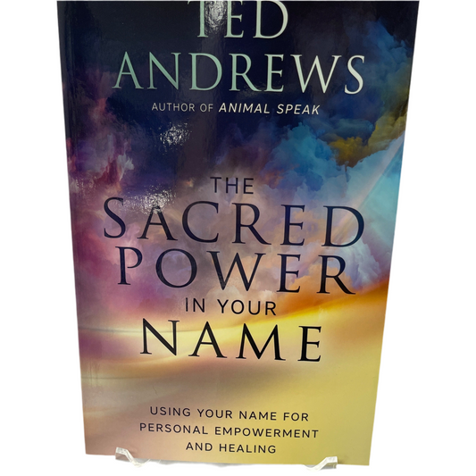 Sacred Power in Your Name