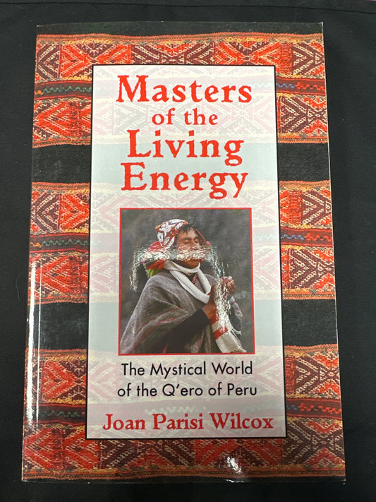 Masters of the Living Energy
