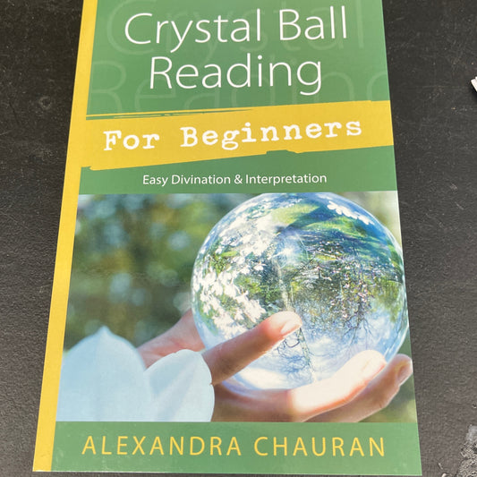 Crystal Ball Reading for Beginners