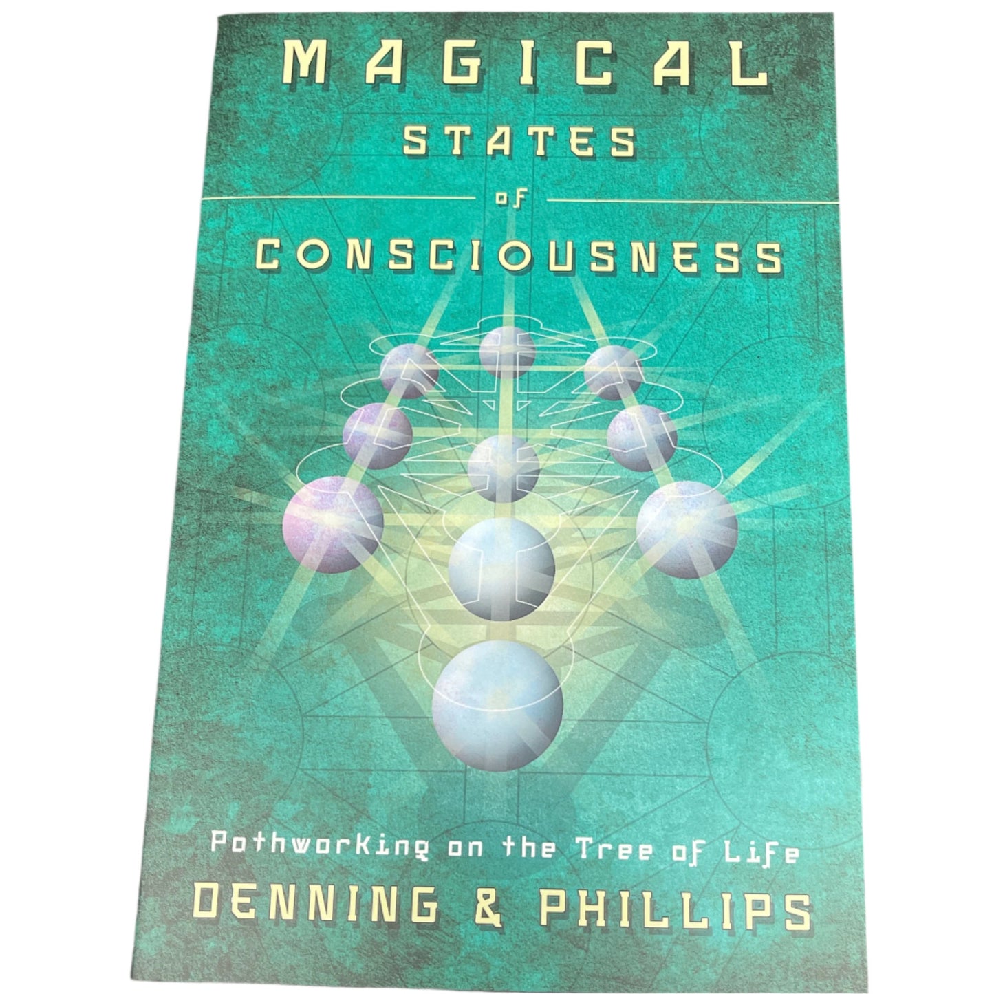 Magical States of Consciousness: Pathworking on the Tree of Life (Llewellyn's Inner Guide) by Melita Denning