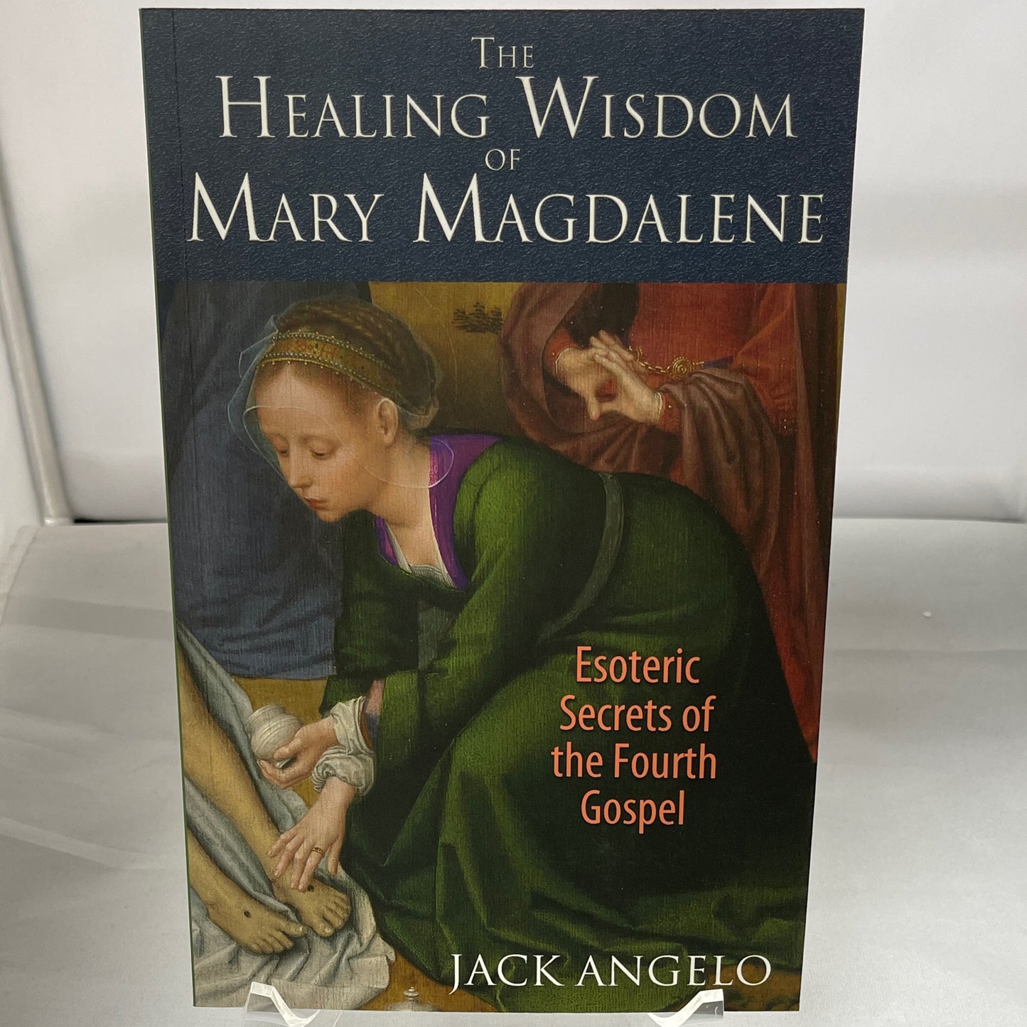 The Healing Wisdom of Mary Magdalene