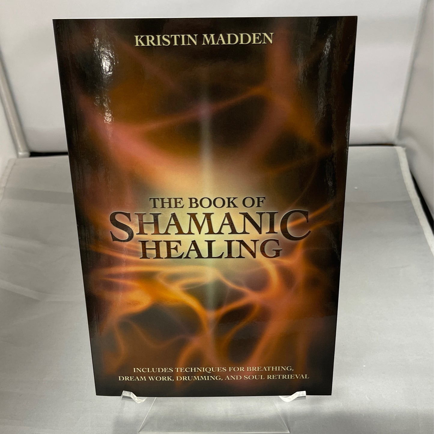 The Book of Shamanic Healing