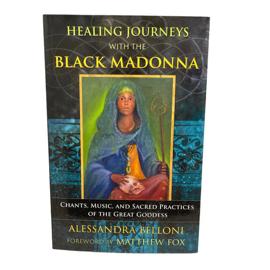 Healing Journeys with the Black Madonna