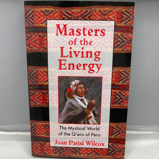 Masters of the Living Energy