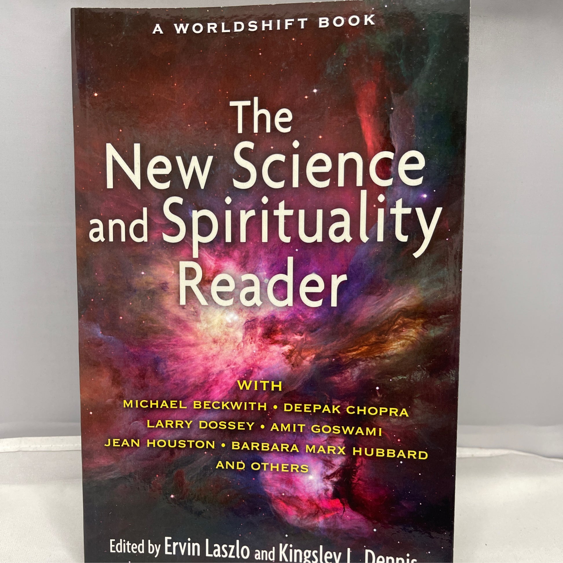 The New Science and Spirituality Reader