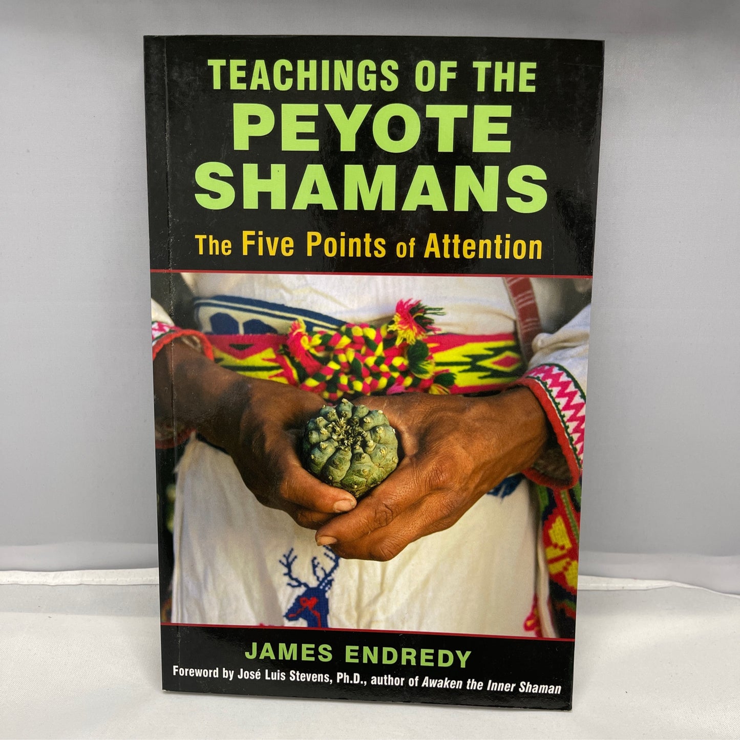 Teachings of the Peyote Shamans: the five points of attention