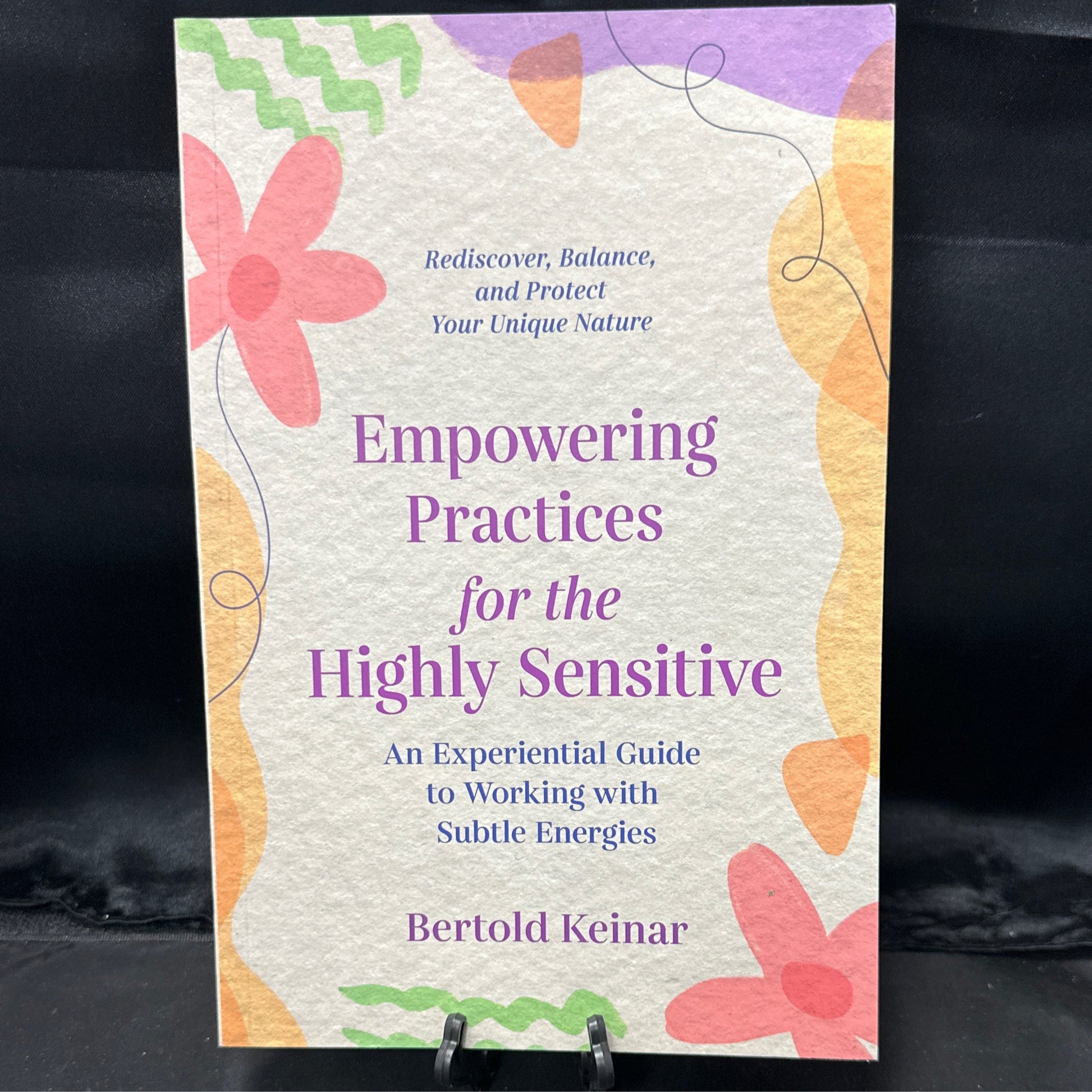 Empowering practices for the highly sensitive