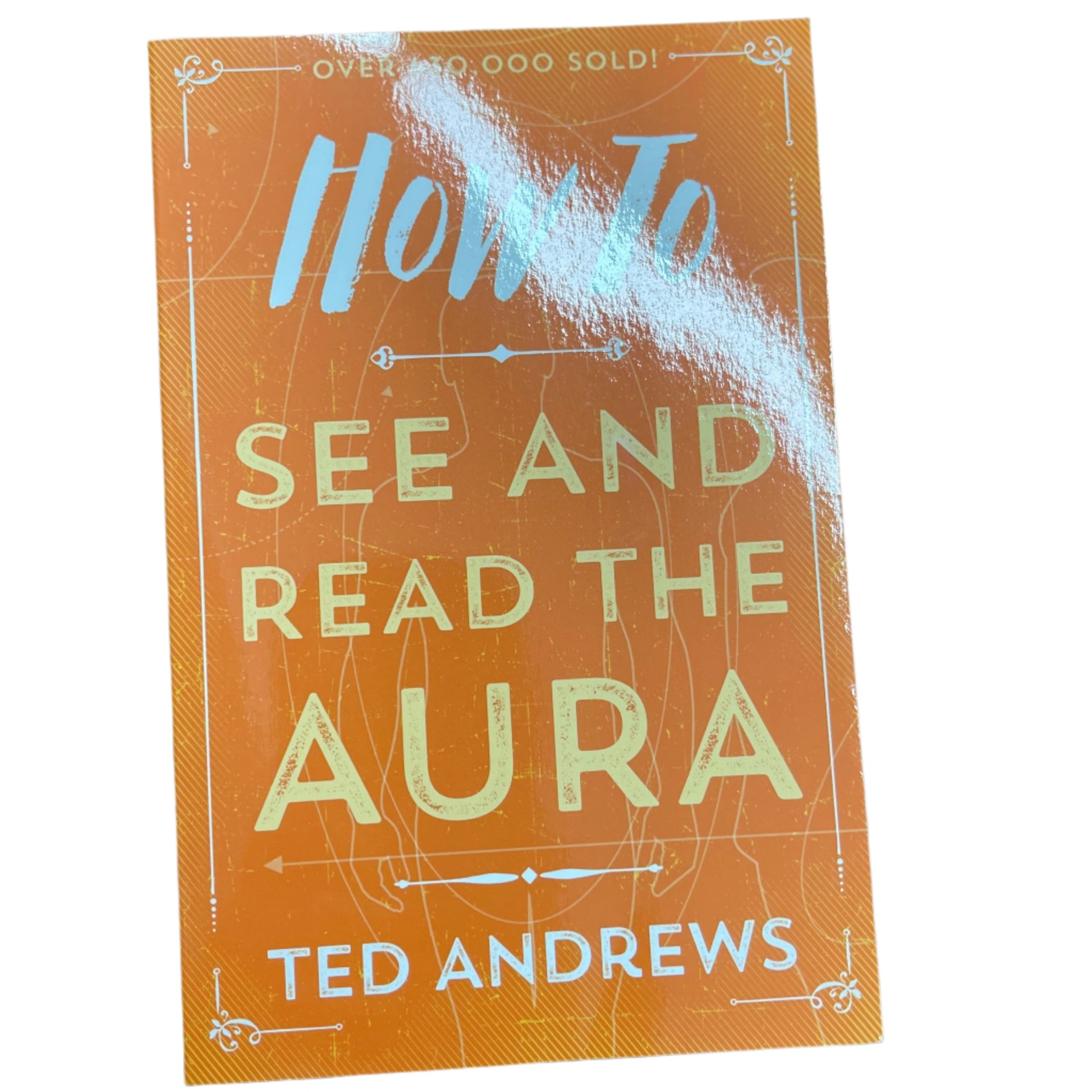 How To See and Read The Aura