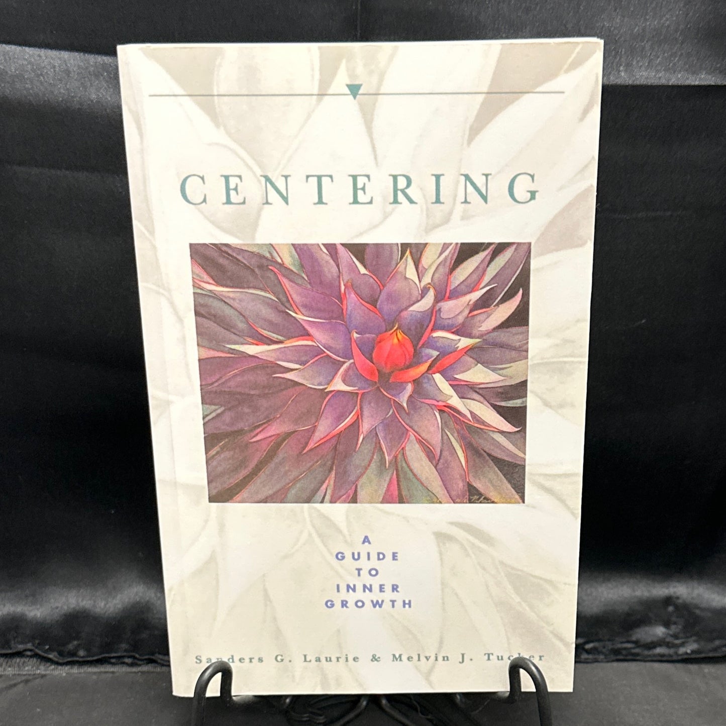 Centering: a guide to inner growth