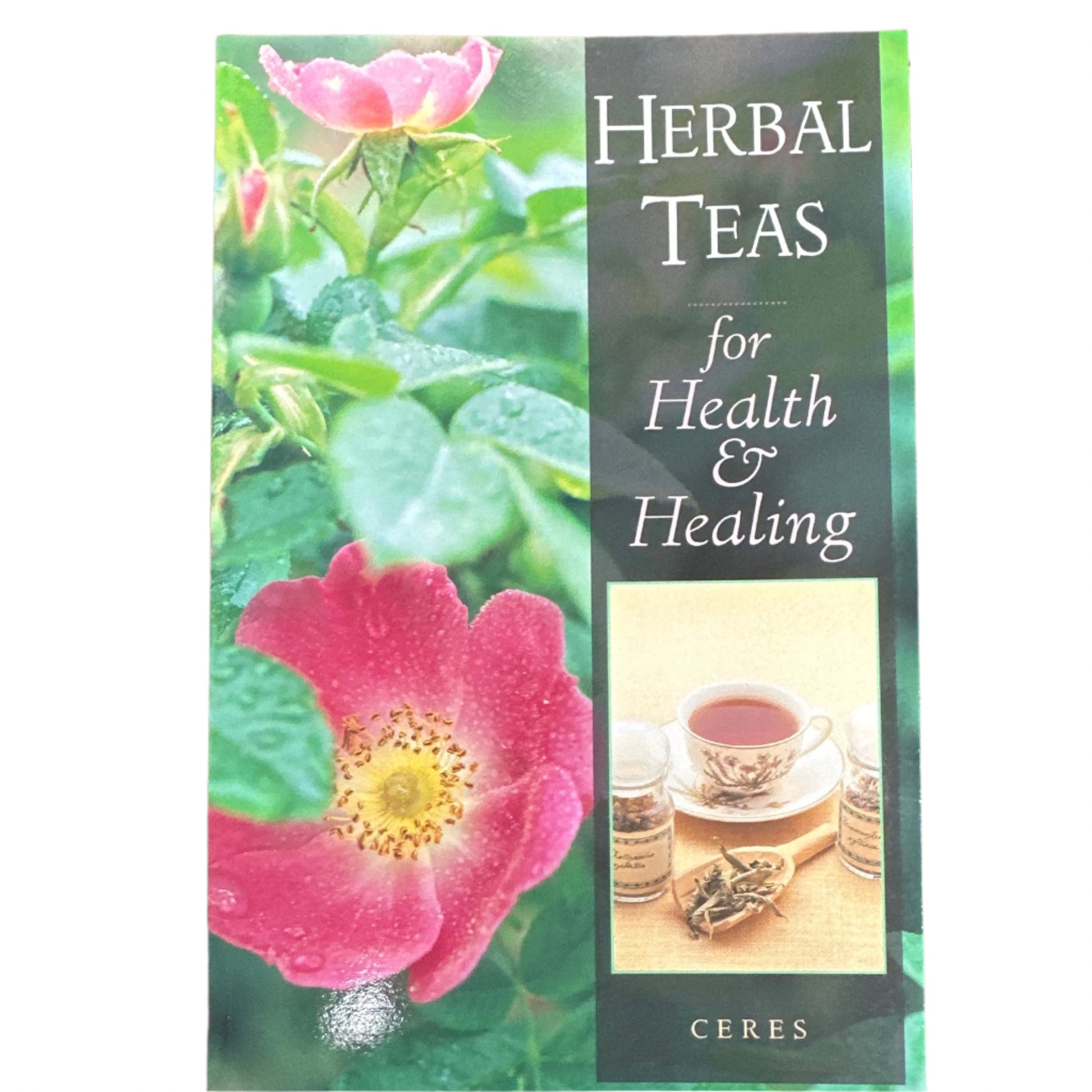 Herbal Teas for Health & Healing