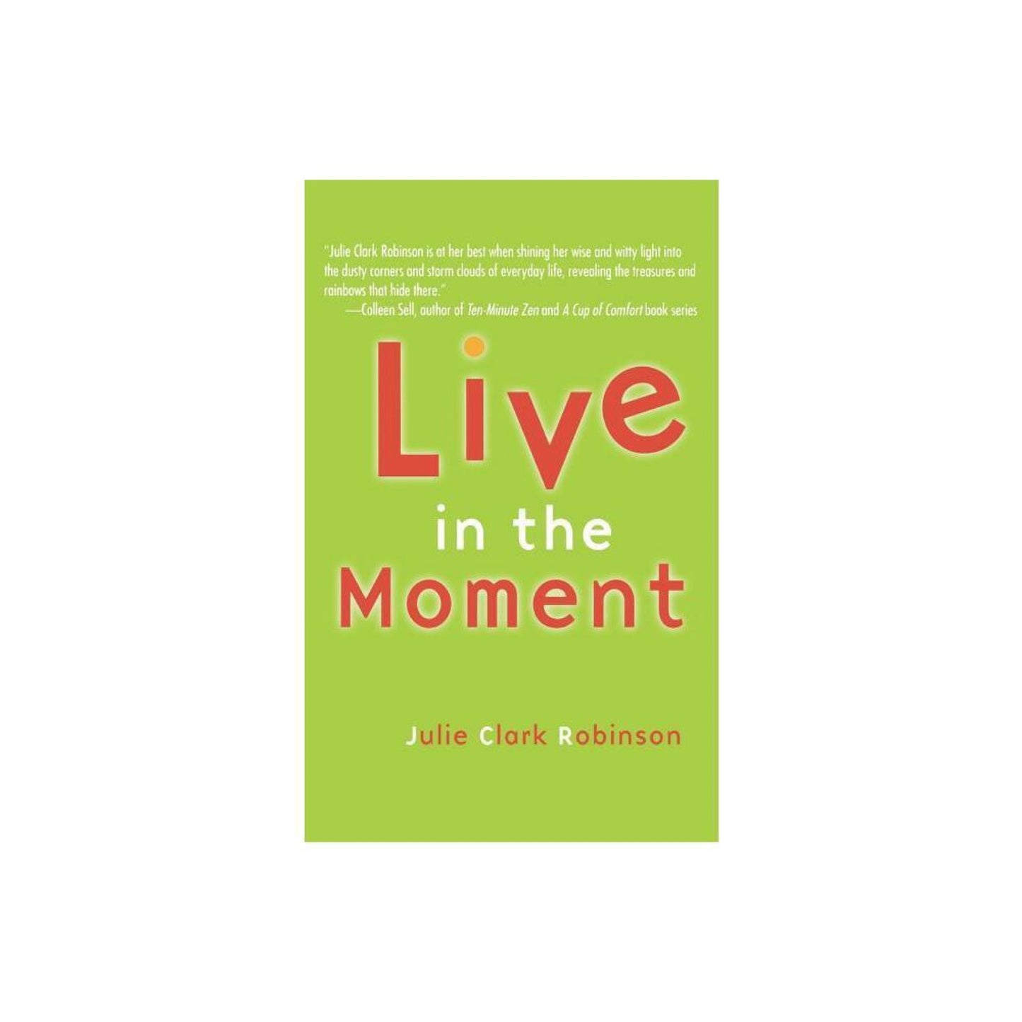 Live in the Moment