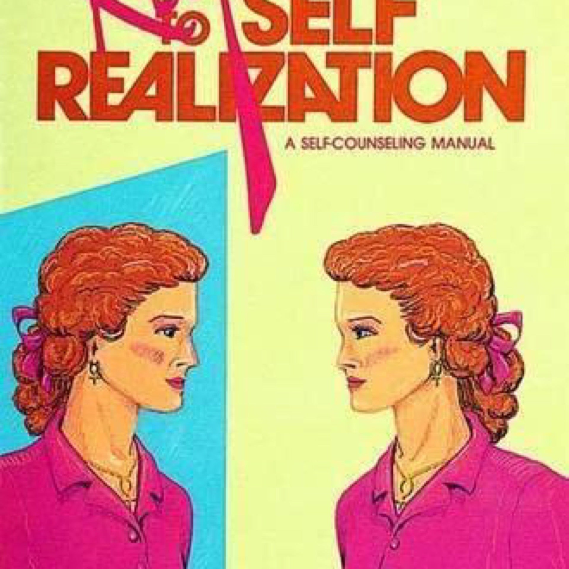 Keys for Self-Realization: A Self Counselling Manual